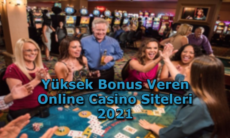 yuksek bonus veren online casino siteleri guvenilir