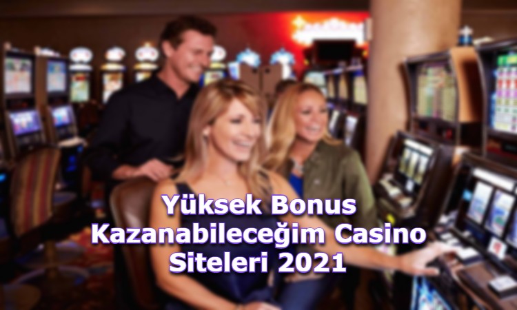 yuksek bonus kazanabilecegim casino siteleri iletisim